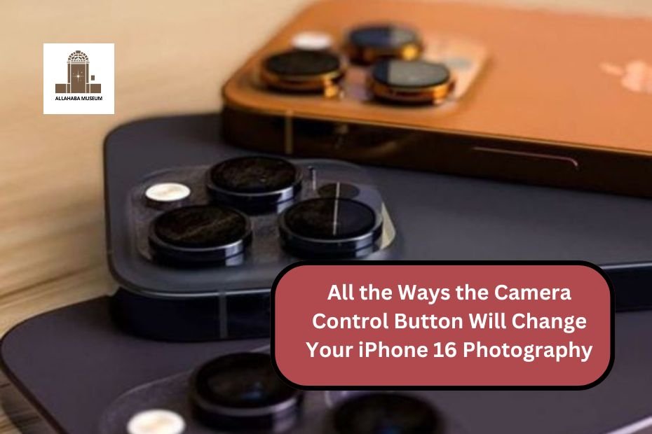 All the Ways the Camera Control Button Will Change Your iPhone 16 Photography