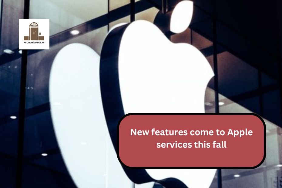 New features come to Apple services this fall