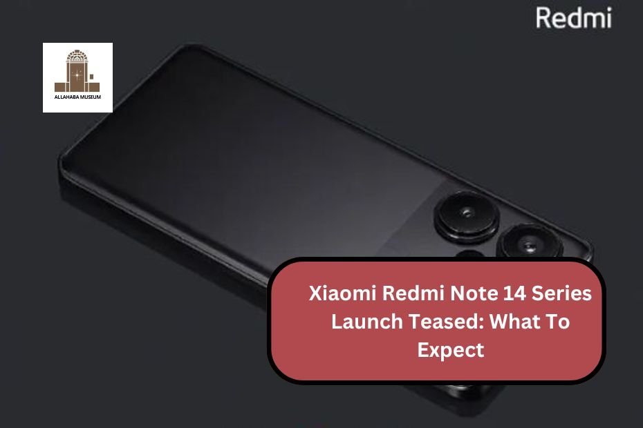 Xiaomi Redmi Note 14 Series Launch Teased: What To Expect